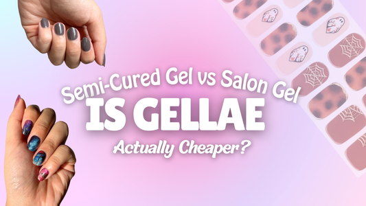 Semi-Cured Gel vs Salon Gel: Is Gellae Actually Cheaper?